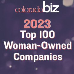 Top 100 Woman-Owned Companies 2022 - Colorado Biz